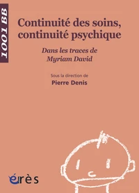 Continuité des soins, continuité psychique