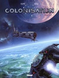 Ebook à télécharger et télécharger Colonisation (French Edition) par Denis-Pierre Filippi, Vincenzo Cucca, Fabio Marinacci