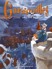 Denis-Pierre Filippi et Silvio Camboni - Gargouilles Tome 3 : Les Gardiens.