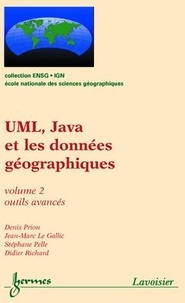 Denis Priou - UML et JAVA pour les données géographiques, volume 1..