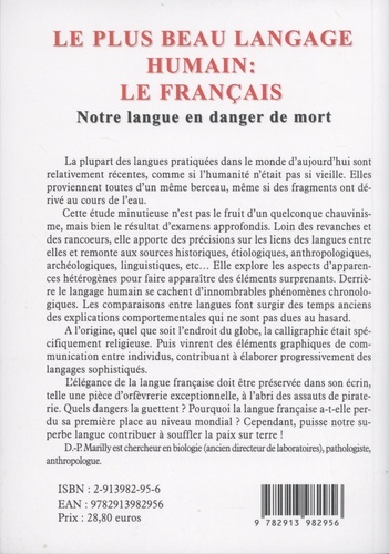 Le plus beau langage humain : le français. Notre langue en danger de mort