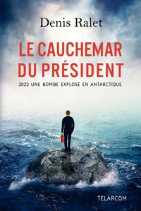 Denis Ralet - Cauchemar du président.