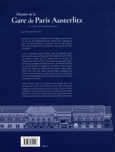 Histoire de la gare de Paris Austerlitz. Le retour d'une grande gare