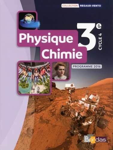 Denis Regaud et Gérard Vidal - Physique-Chimie 3e - Programme 2016.
