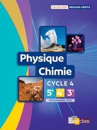 Denis Regaud et Gérard Vidal - Physique Chimie 5e 4e 3e Cycle 4.