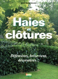 Haies Et Clotures. Edition 1995