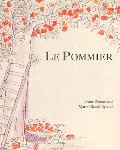 Denis Retournard et Marie-Claude Eyraud - Le pommier.
