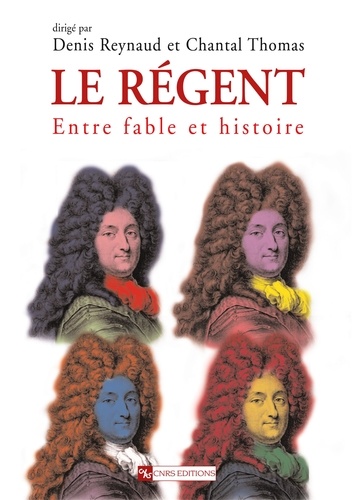 Le Régent.. Entre fable et histoire