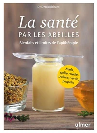 La santé par les abeilles