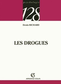 Denis Richard - Les drogues.