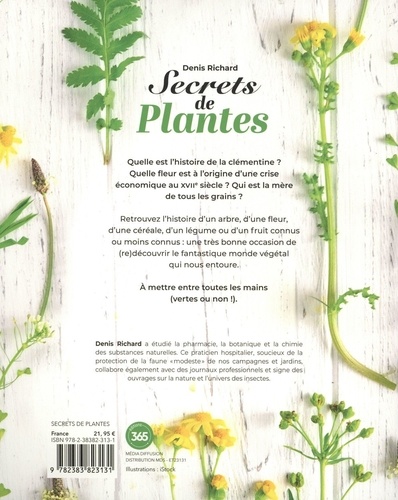 Secrets de plantes. Bienfaits, secrets, usages : Tout savoir sur les plantes