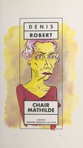 Denis Robert - Chair Mathilde.