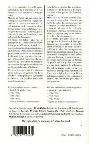 L'Espagne, la France et l'Amérique latine. Politiques culturelles, propagandes et relations internationales, XXe siècle