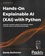 Hands-On Explainable AI (XAI) with Python. Interpret, visualize, explain, and integrate reliable Al for fair, secure, and trustworthy Al apps