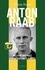 Anton Raab. Militant anti-nazi, homme fort du FC Nantes