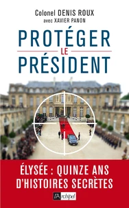 Protégez le président