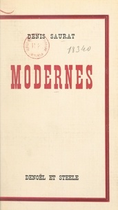 Denis Saurat - Modernes.