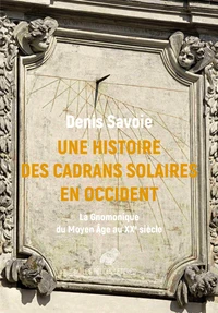 Une histoire des cadrans solaires en Occident