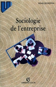 Denis Segrestin - Sociologie de l'entreprise.