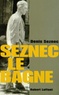 Denis Seznec - Seznec, le bagne.