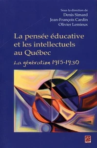 La pensée éducative et les intellectuels au Québec