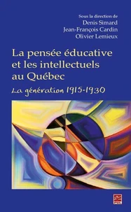 La pensée éducative et les intellectuels au Québec