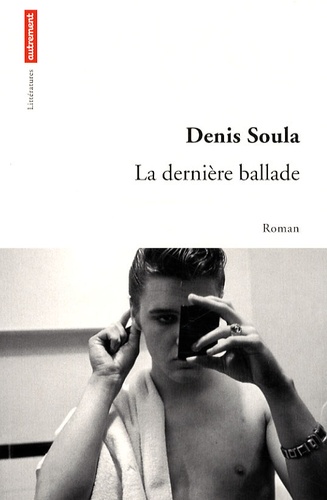 Denis Soula - La dernière ballade.