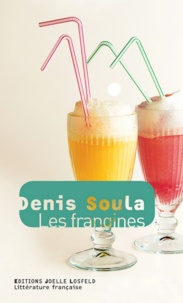 Denis Soula - Les frangines.