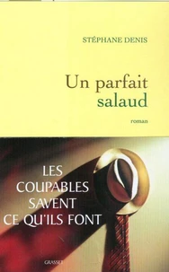 Un parfait salaud