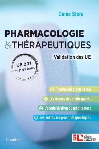 Pharmacologie & thérapeutiques. UE 2.11 1re, 2e et 3e années. Validation des UE 3e édition