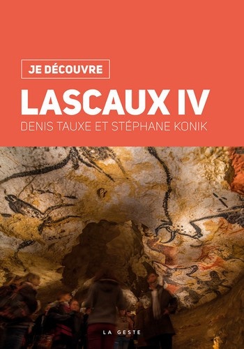 Denis Tauxe et Stéphane Konik - Lascaux IV.