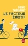 Denis Theriault - Le Facteur émotif.