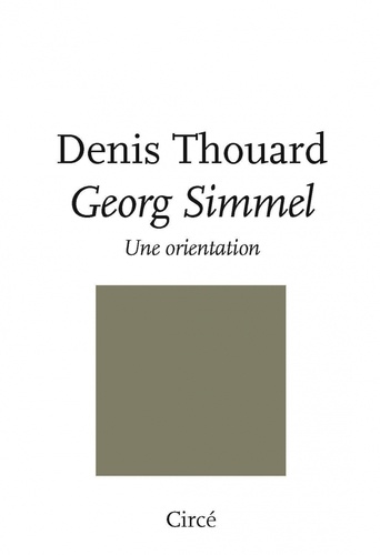 Georg Simmel. Une orientation