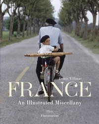 Denis Tillinac - France : an illustrated miscellany.