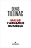 Denis Tillinac - Mai 68 l'arnaque du siècle.
