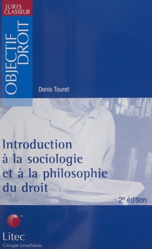 Introduction à la sociologie et à la philosophie du droit. La bio-logique du droit