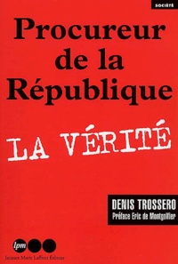 Procureur de la République. - La vérité.pdf
