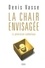 La Chair Envisagee. La Generation Symbolique