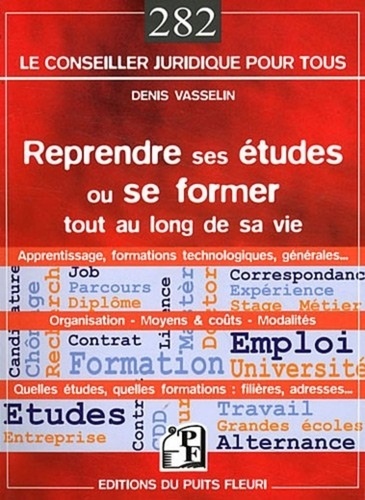 Denis Vasselin - Reprendre ses études ou se former tout au long de sa vie.