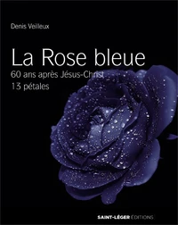 La rose bleue