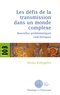 Denis Villepelet - Les défis de la transmission dans un monde complexe - Nouvelles problématiques catéchétiques.