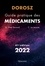 Guide pratique des médicaments Dorosz  Edition 2022