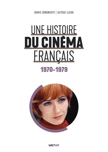 Une histoire du cinéma français. Tome 5, 1970-1979  Edition de luxe
