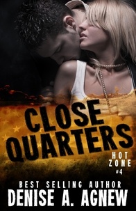  Denise A. Agnew - Close Quarters - Hot Zone, #4.