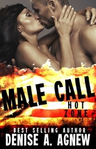  Denise A. Agnew - Male Call - Hot Zone, #1.