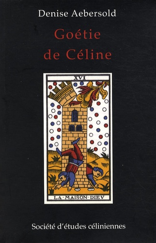 Denise Aebersold - Goétie de Céline.