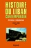 Histoire du Liban contemporain, tome 2. 1943-1990