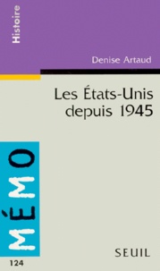 Denise Artaud - Les États-Unis depuis 1945.