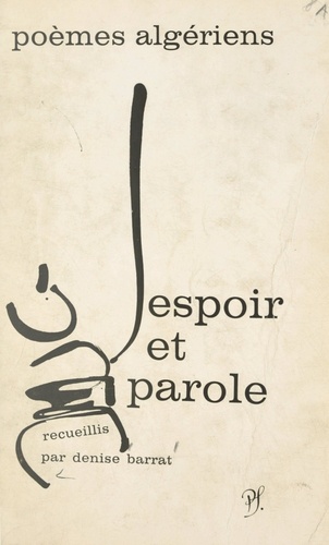 Espoir et parole. Poèmes algériens