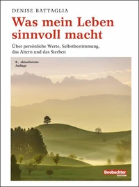 Was mein Leben sinnvoll macht
